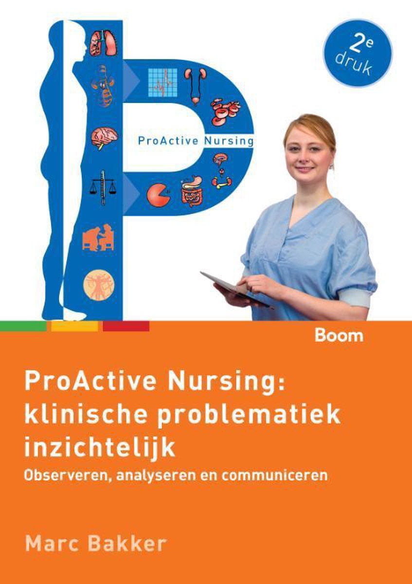 ProActive Nursing: klinische problematiek inzichtelijk - Marc Bakker