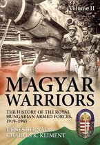 Magyar Warriors, Volume 2
