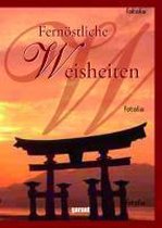 Fernöstliche Weisheiten