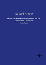 Lehrbuch der Physik zu eigenem Studium und zum Gebrauche bei Vorlesungen