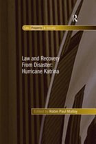 Law, Property and Society - Law and Recovery From Disaster: Hurricane Katrina