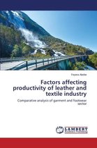 Factors affecting productivity of leather and textile industry