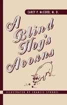 A Blind Hog's Acorns
