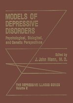 The Depressive Illness Series 2 - Models of Depressive Disorders