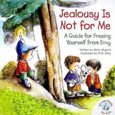 Jealousy Is Not for Me