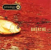 Prodigy - Breathe (CD-Single)