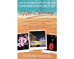 Godfrey and Chucky - The Wonderful Adventures of Godfrey and Chucky : Hot Spring