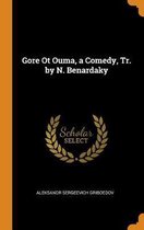 Gore OT Ouma, a Comedy, Tr. by N. Benardaky