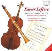 Lefevre: A Revolutionary Tutor, Clarinet Sonatas-