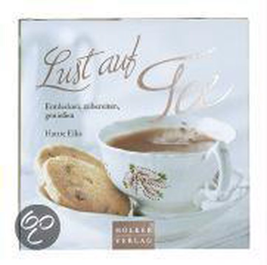 Lust auf Tee | Hattie Ellis - cover