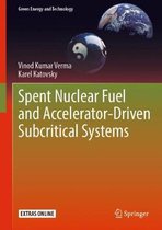 Spent Nuclear Fuel and Accelerator-Driven Subcritical Systems