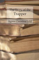The Story of the Trapper