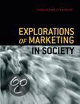 Explorations of Marketing in Society