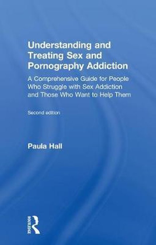 Understanding and Treating Sex and Pornography Addiction - cover