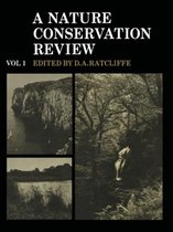 A Nature Conservation Review: Volume 1