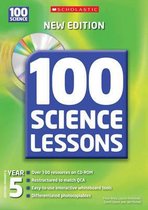 100 Science Lessons for Year 5