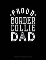 Proud Border Collie Dad