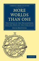 Cambridge Library Collection - Science and Religion- More Worlds Than One