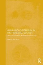 Routledge Studies in the Growth Economies of Asia - Managing Cyber Risk in the Financial Sector