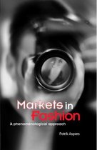Routledge Studies in Business Organizations and Networks- Markets in Fashion