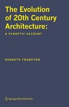 The Evolution of 20th Century Architecture