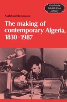 The Making of Contemporary Algeria, 1830-1987