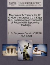 Mechanics' & Traders' Ins Co V. Kiger