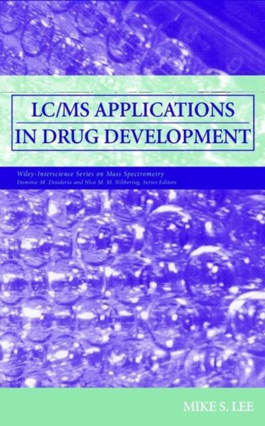 LC/MS Applications in Drug Development | 9780471405207 | Mike S. Lee ...