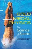 Gold Medal Physics – The Science of Sports