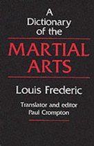 Dictionary Of The Martial Arts