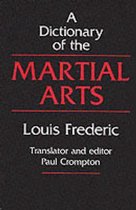 Dictionary of the Martial Arts