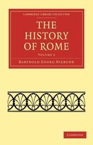 The Cambridge Library Collection - Classics The History of Rome