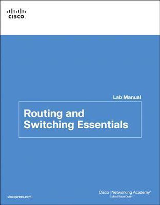 Routing And Switching Essentials Lab Manual 9781587133206 Cisco