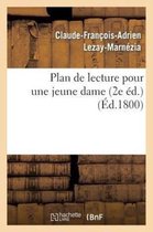 Plan de Lecture Pour Une Jeune Dame (2e Ed.)