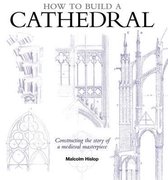 How To Build A Cathedral