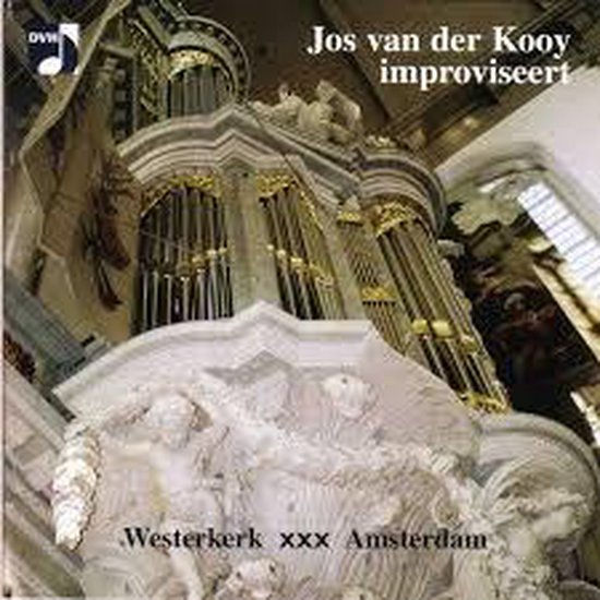 Een orgel met gouden details en witte sculpturen in een kerk. Tekst: Jos van der Kooy improviseert, Westerkerk Amsterdam.