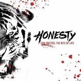 Honesty - Can You Feel The Bite Of Life (CD)