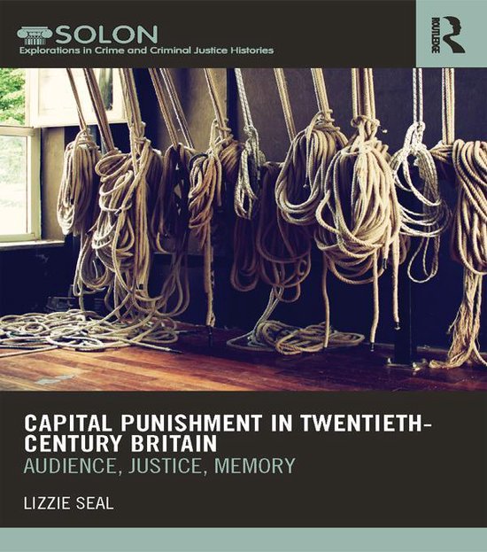 Capital Punishment in Twentieth-Century Britain - cover