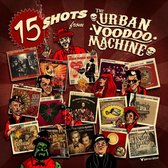 15 Shots From The Urban Voodoo Machine