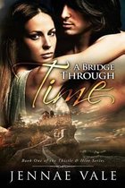 Thistle & Hive-A Bridge Through Time