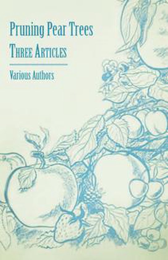 Pruning Pear Trees - Three Articles - cover
