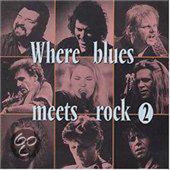 Where Blues Meets Rock 2