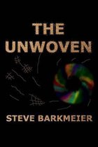 The Unwoven