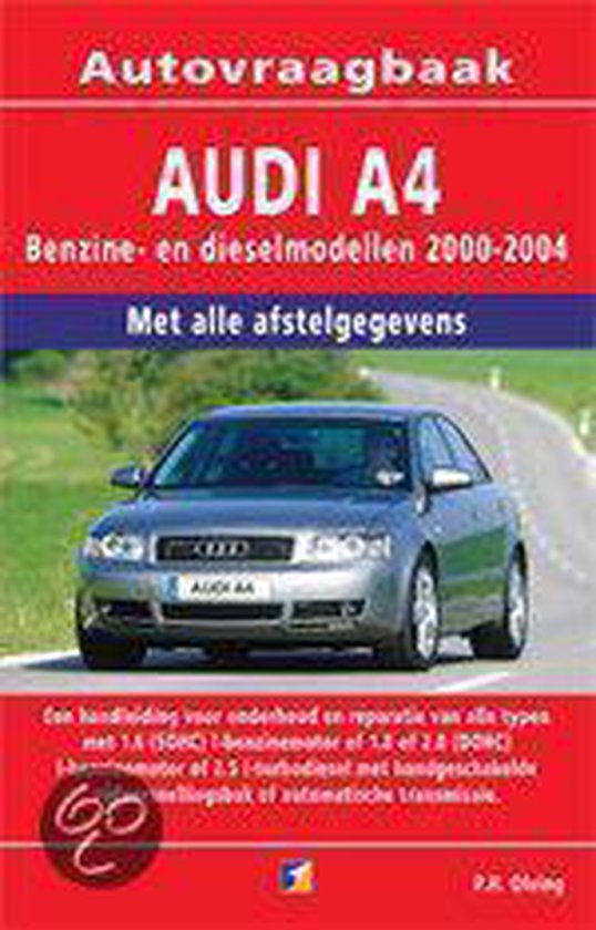 Cover van het boek 'Vraagbaak Audi A4 benz en diesel 2000-2004'