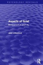 Aspects of Grief
