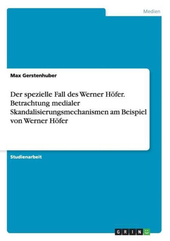 Der spezielle Fall des Werner Hoefer. Betrachtung medialer S ... - cover