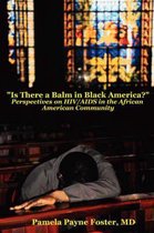 Is There a Balm in Black America?