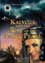 Kalyuga and the Rise of the Dark Pearl
