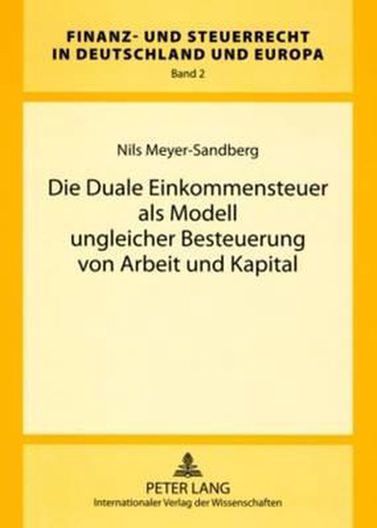 Die Duale Einkommensteuer als Modell ungleicher Besteuerung  ... - cover