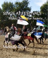 Boek cover Sings At Festivals: Music Trivia For Feasts van Melody Rose